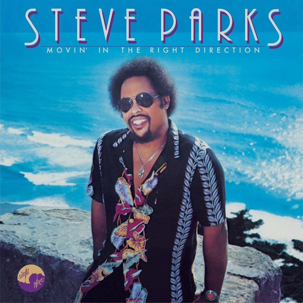 Steve Parks - Movin' In The Right Direction [LP] Vinyl Record