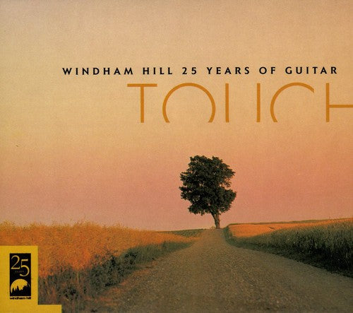 Touch Windham Hill 25 Years Of Guitar / Various - Touch: Windham Hill 25 Years Of Guitar [CD]