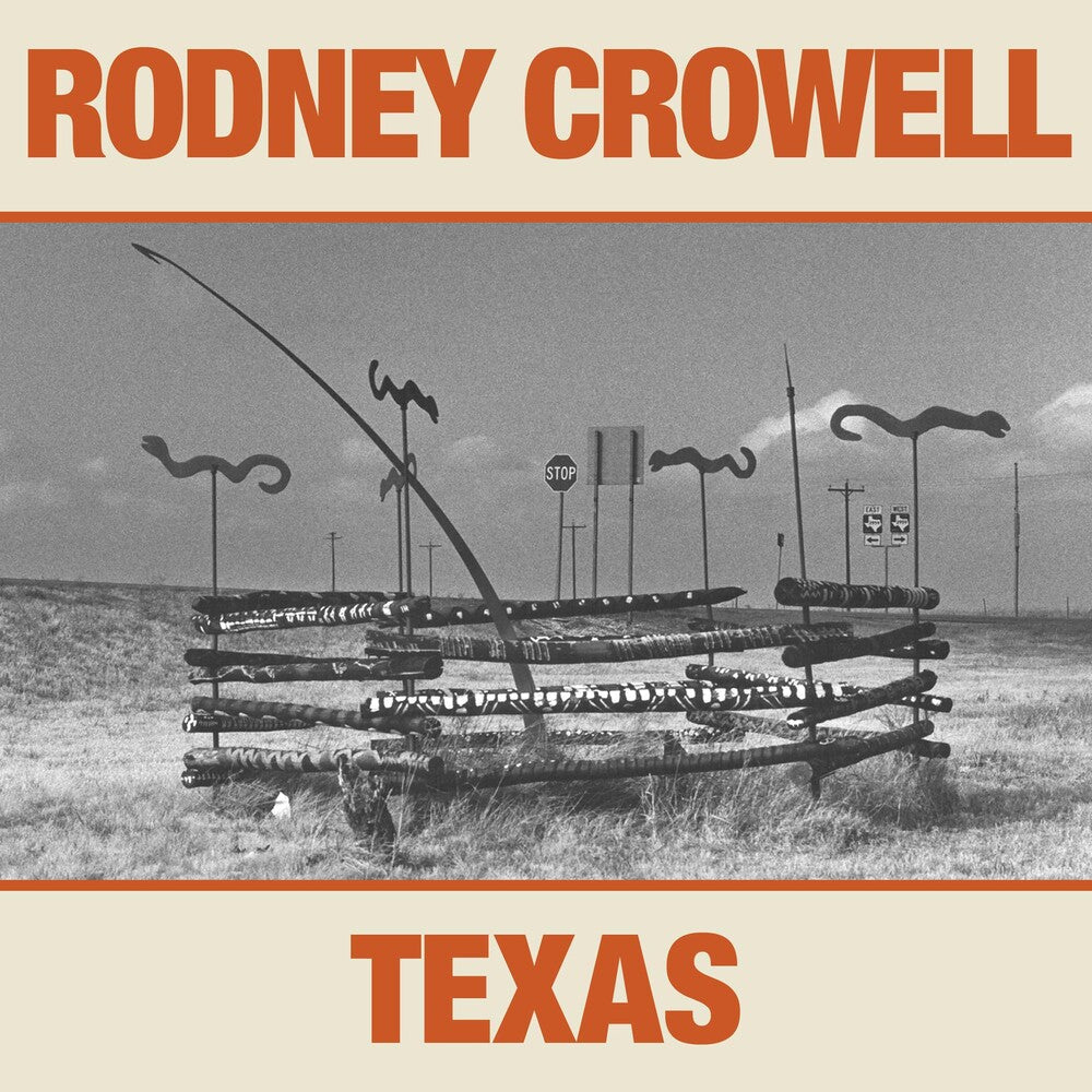 Rodney Crowell - Texas [CD]
