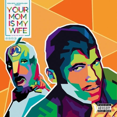 Kool Keith - Your Mom Is My Wife [CD]