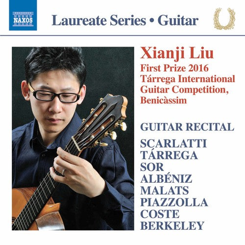 Scarlatti / Liu - Xianji Liu Guitar Recital [CD]