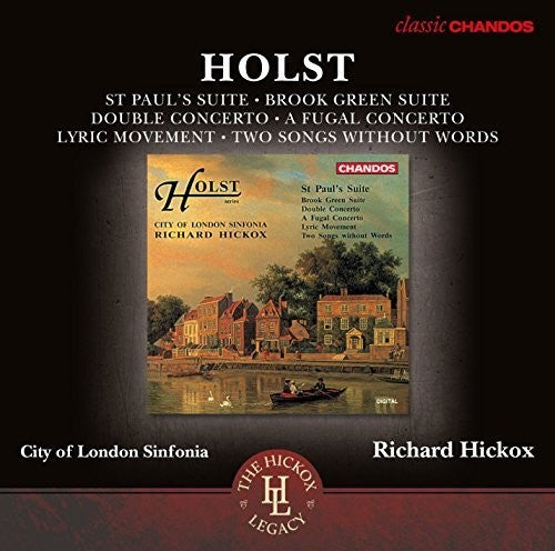 Holst / Hooker / Hickox - Orchestral Works (Hickox Legacy) [CD]