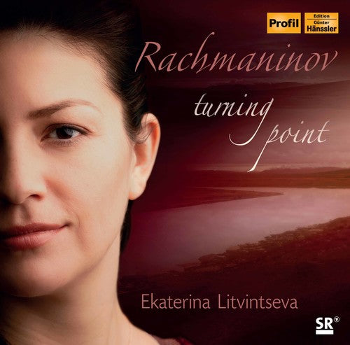 Rachmaninov / Litvintseva - Turning Point [CD]
