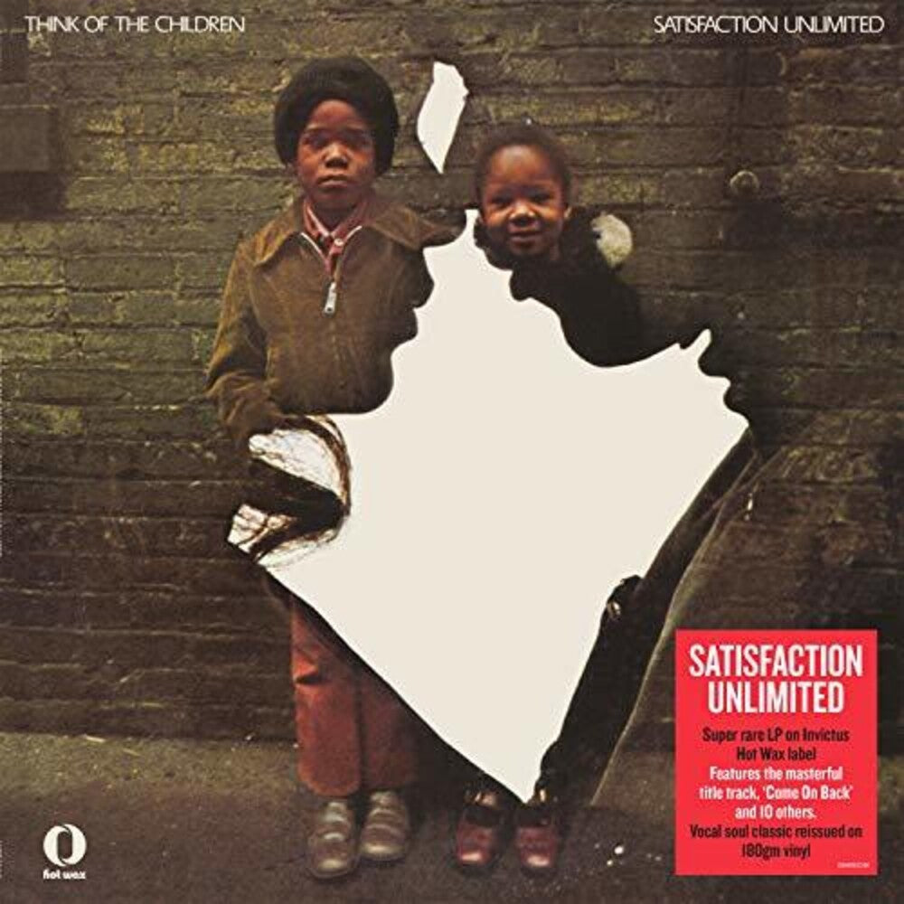 Satisfaction Unlimited - Think Of The Children [LP] Vinyl Record