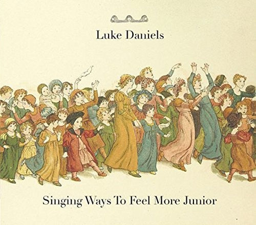 Daniels,luke - Singing Ways To Feel More Junior - Music CD