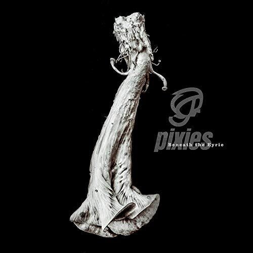 Pixies - Beneath The Eyrie - Music CD