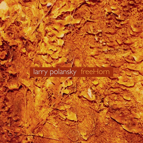Polansky / Polansky / Scott - Freehorn [CD]