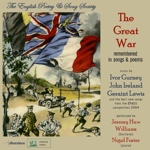 Wegener / Williams / Foster - Great War Remembered in Songs & Poems [CD]