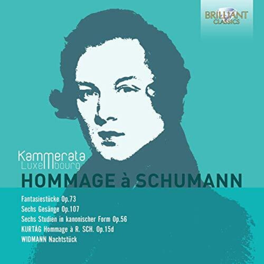 Kammerata Luxembourg - Hommage a Schumann [CD]