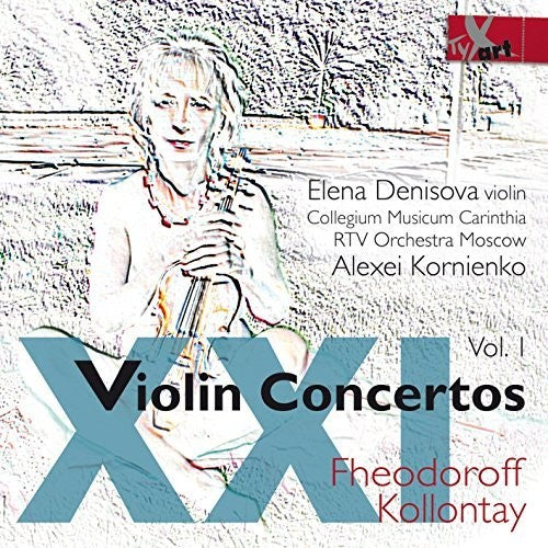 Kollontay / Denisova / Kornienko - Violin Concertos Xxi 1 [CD]