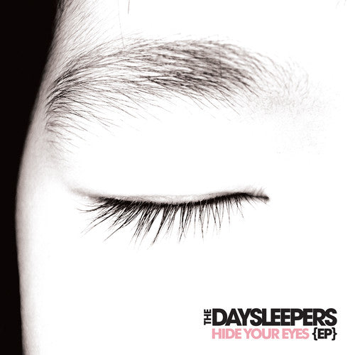 Daysleepers - Hide Your Eyes Ep - Vinyl Record