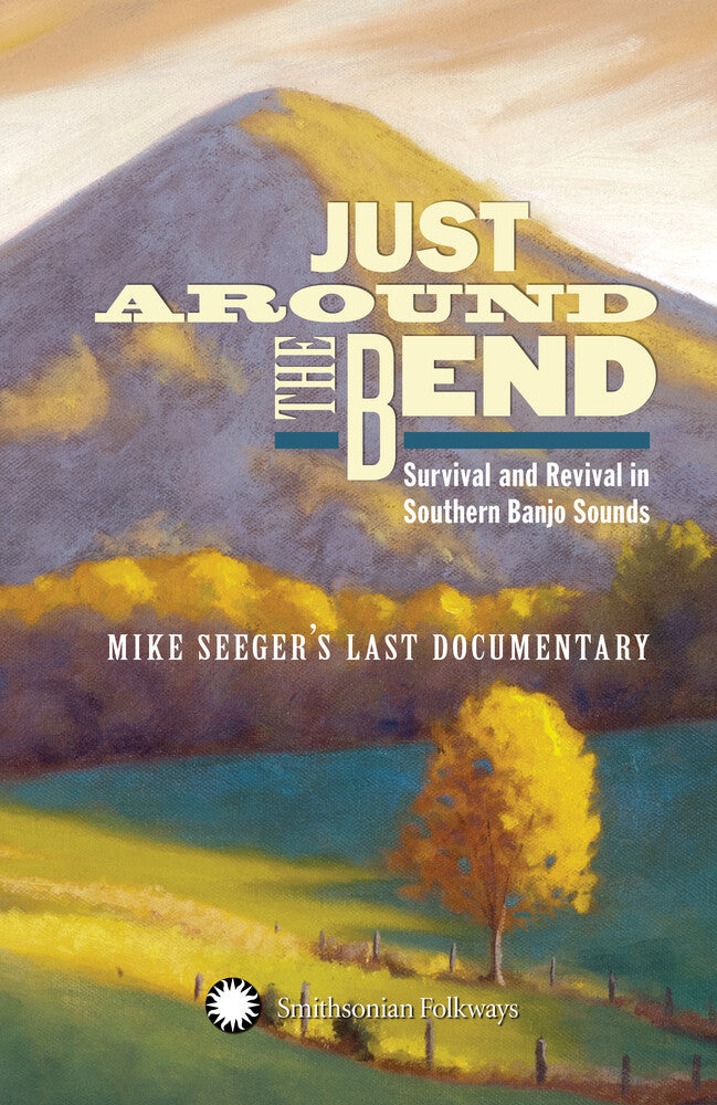 Just Around The Bend Survival & Revival / Various - Just Around The Bend: Survival & Revival in Southern Banjo SoundsBanjo Sounds- Mike Seeger's Last [CD]