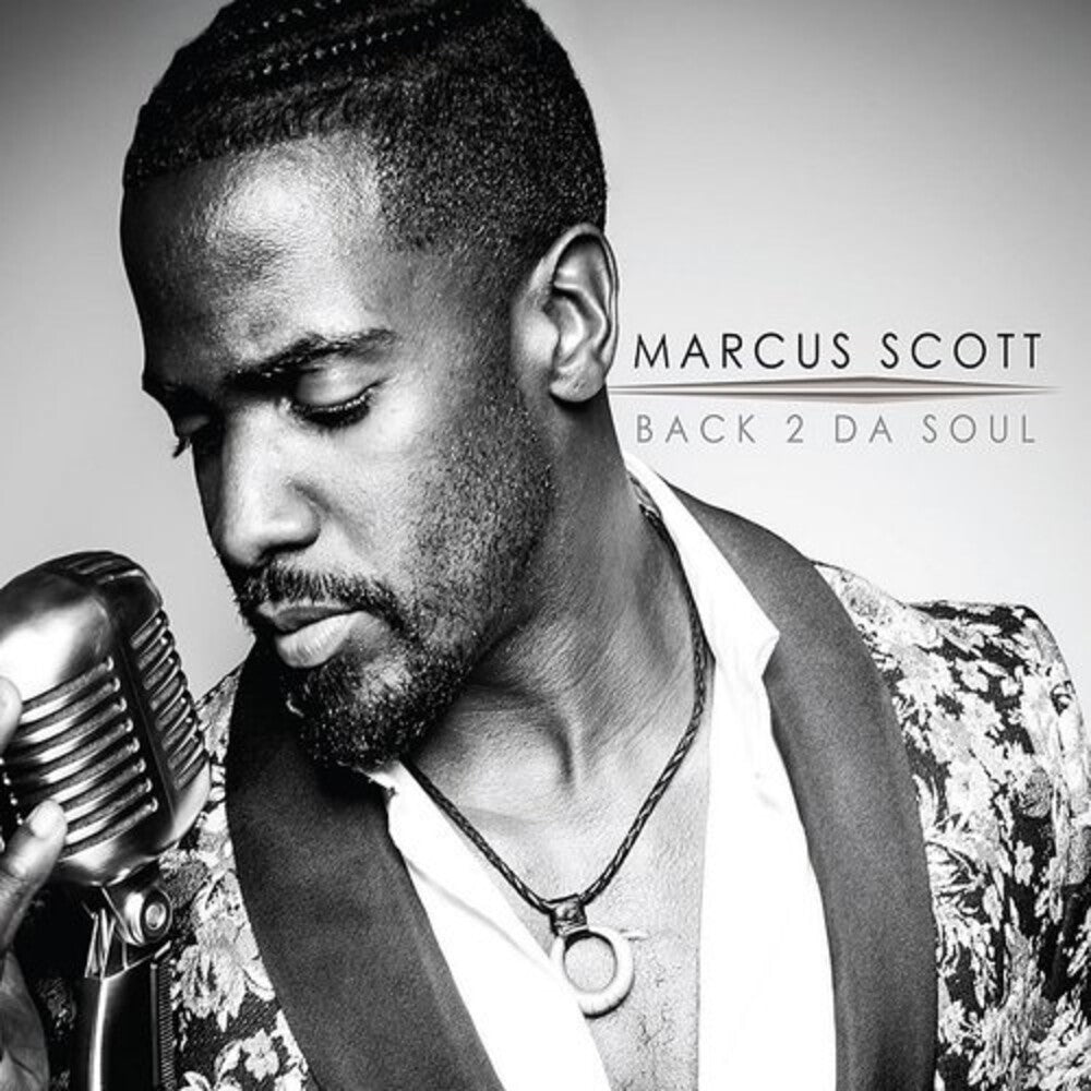 Marcus Scott - Back 2 Da Soul [CD]