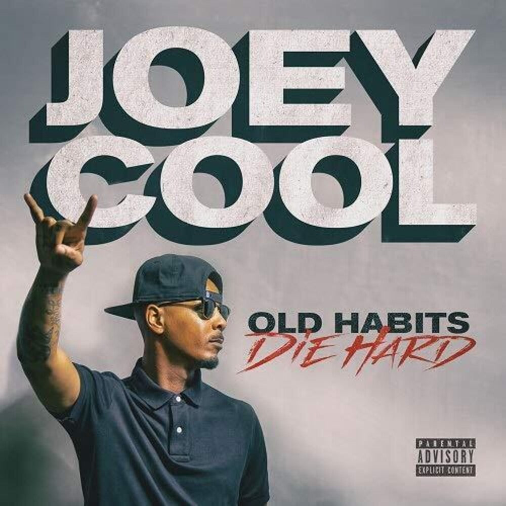 Joey Cool - Old Habits Die Hard [CD]