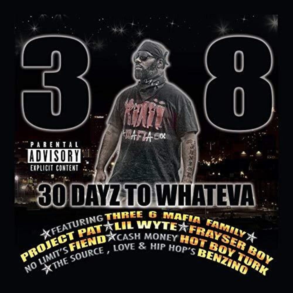 38 - 30 Dayz To Wheneva [CD]