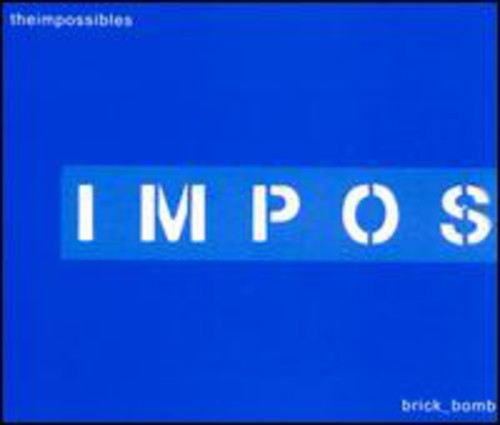 The Impossibles - 4 Song Brick Bomb [CD]