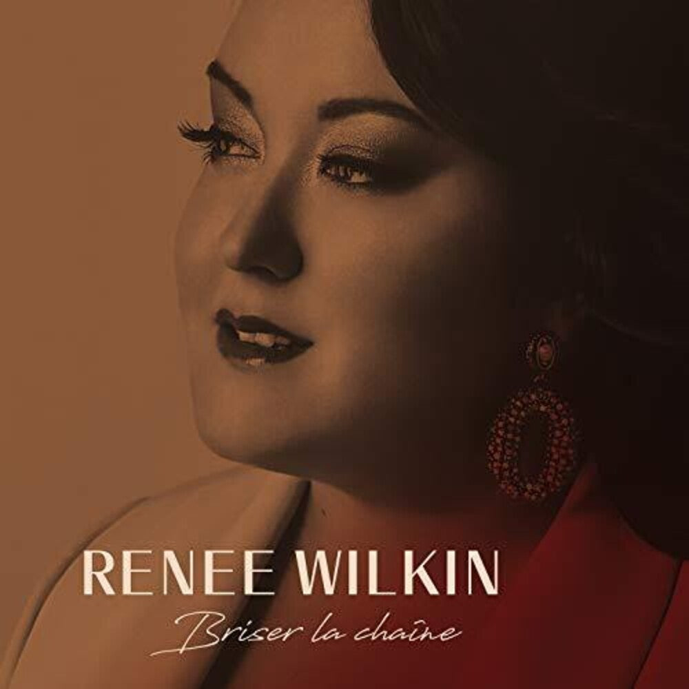 Renee Wilkin - Briser La Chaine [CD]