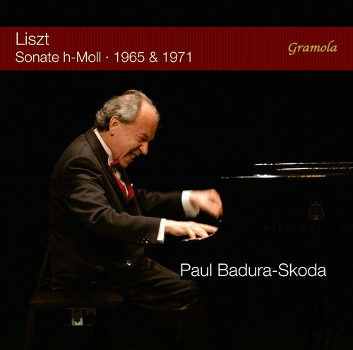 PAUL BADURA-SKODA - Sonata in B Minor S178 Music CD