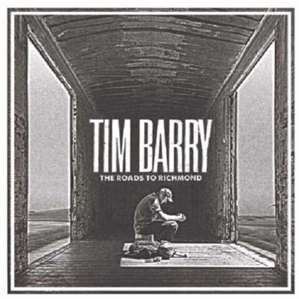Tim Barry - The Roads To Richmond [CD]