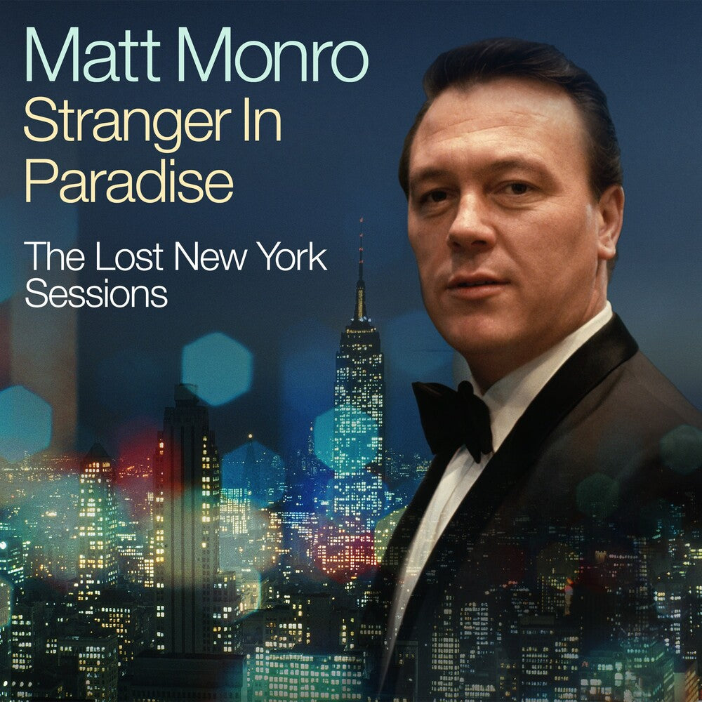 Matt Monro - Stranger In Paradise - The Lost New York Sessions [CD]