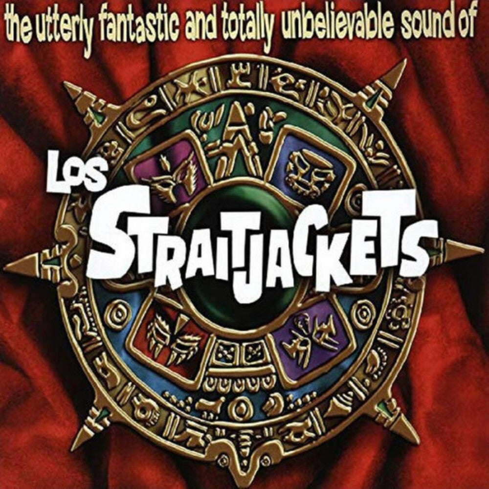 Los Straitjackets - Utterly Fantastic And Totally Unbelievable Sounds of Los Straitjackets [CD]