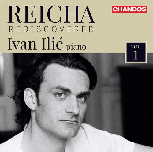 Ivan Ilic - Reicha Rediscovered 1 [CD]