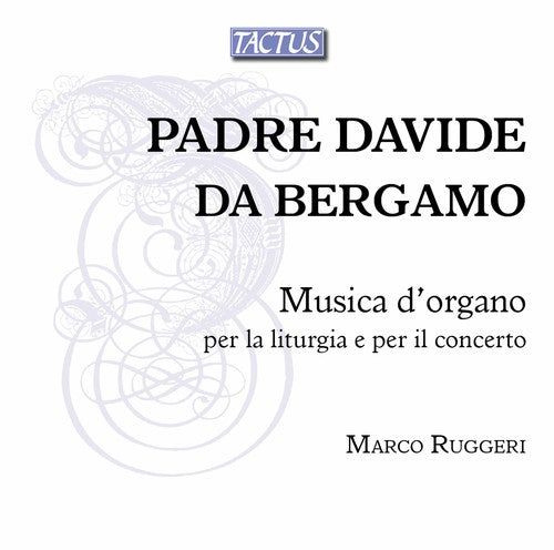 Bergamo / Ruggeri - Organ Music for the Liturgy & for the Concert [2 CD]