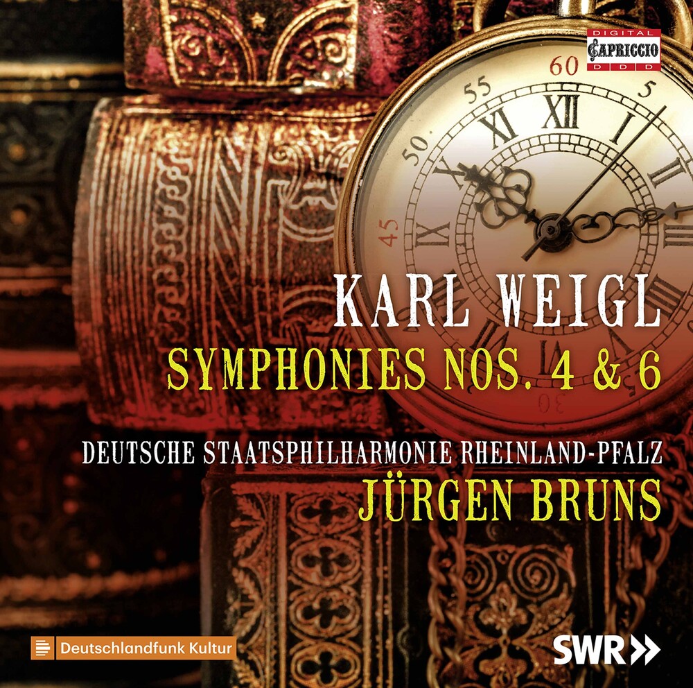 Weigl - Symphonies 4 & 6 [CD]
