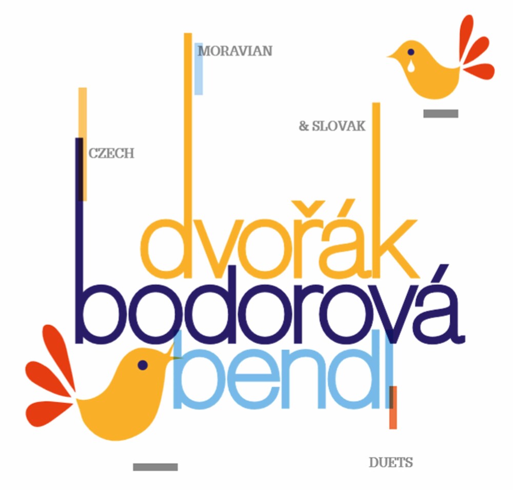 Bendl / Dobesova / Vondrackova - Czech Moravian & Slovak Duets [CD]