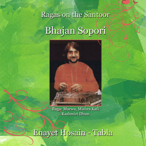 Bhajan Sopori / Hossain,Enayet - Ragas On The Santoor [CD]