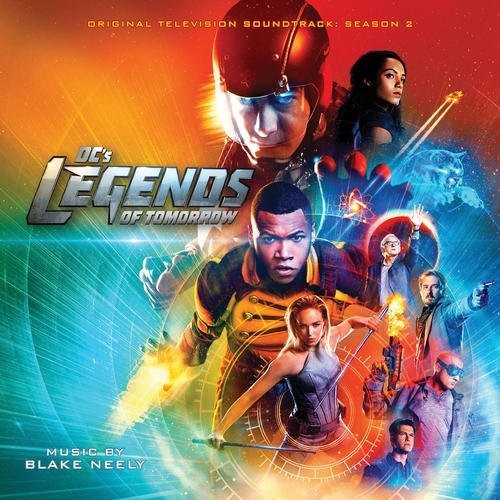 Blake Neely - DC's Legends of Tomorrow: Season 2 (Original Television Soundtrack) [CD]