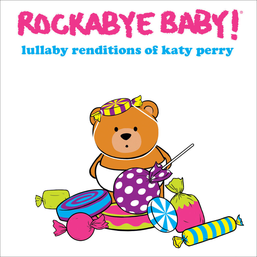 Rockabye Baby! - Lullaby Renditions Of Katy Perry [CD]