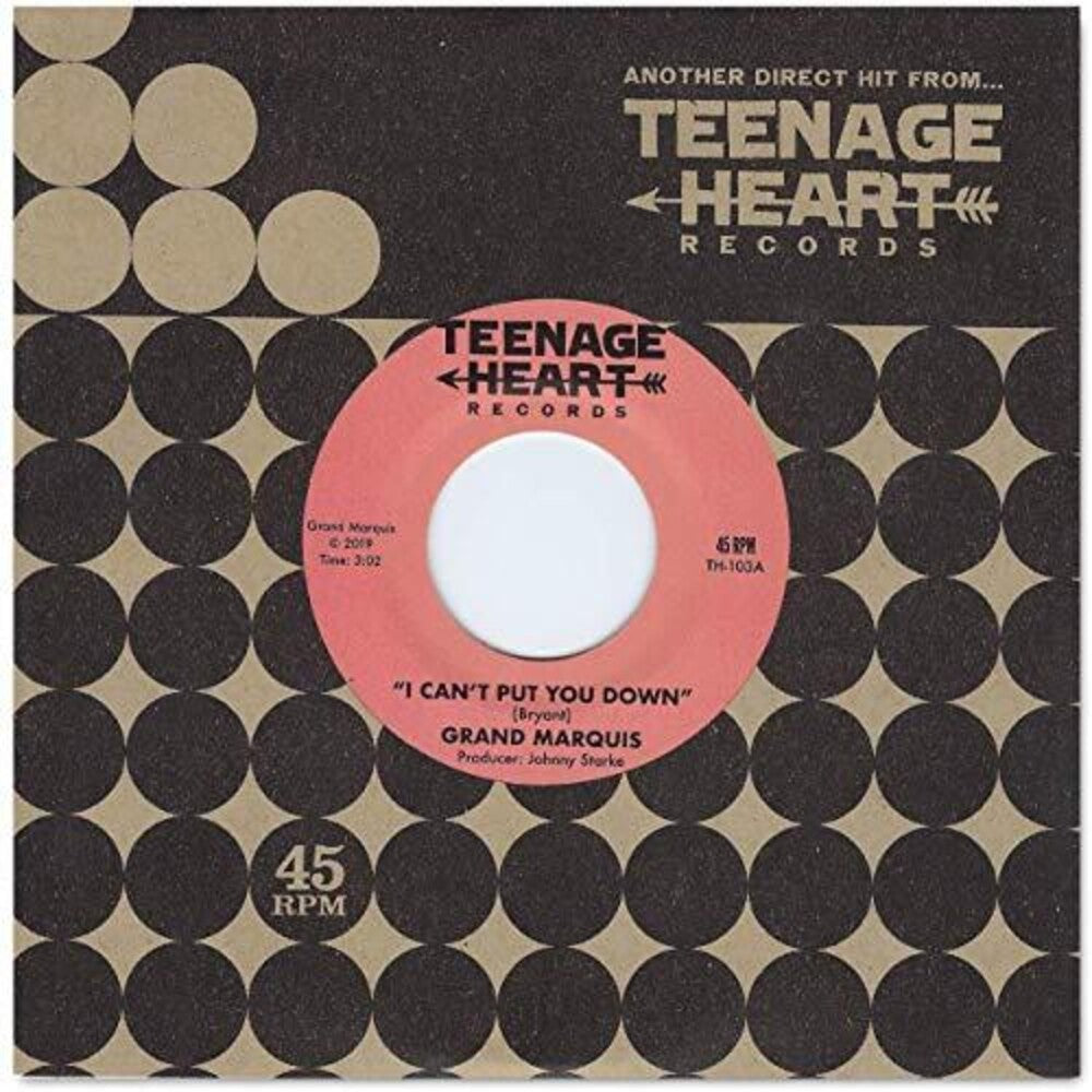 Grand Marquis - I Can't Put You Down / I'll Never Be Satisfied [7" Vinyl]