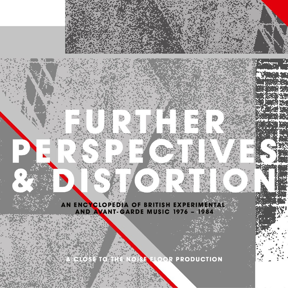 Further Perspectives & Distortion / Various - Further Perspectives & Distortion: An Encyclopedia Of BritishExperimental & Avant-Garde Music 1976-1984 / Various [CD]