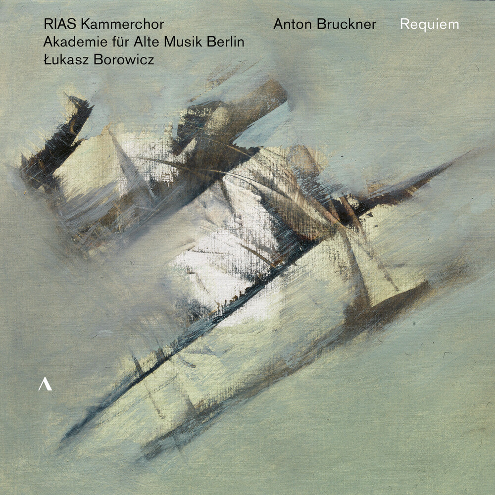 Bruckner / Rias Kammerchor Berlin / Borowicz - Requiem [CD]