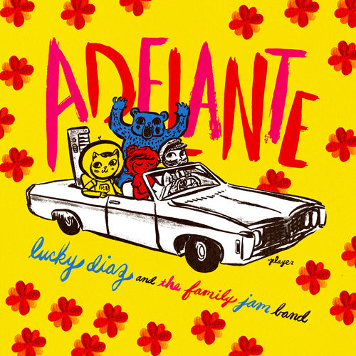 Lucy Diaz & the Family Jam Band - Adelante [CD]