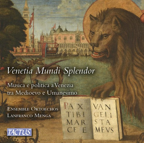 Romano / Ensemble Oktoechos / Menga - Venetia Mundi Splendor [CD]