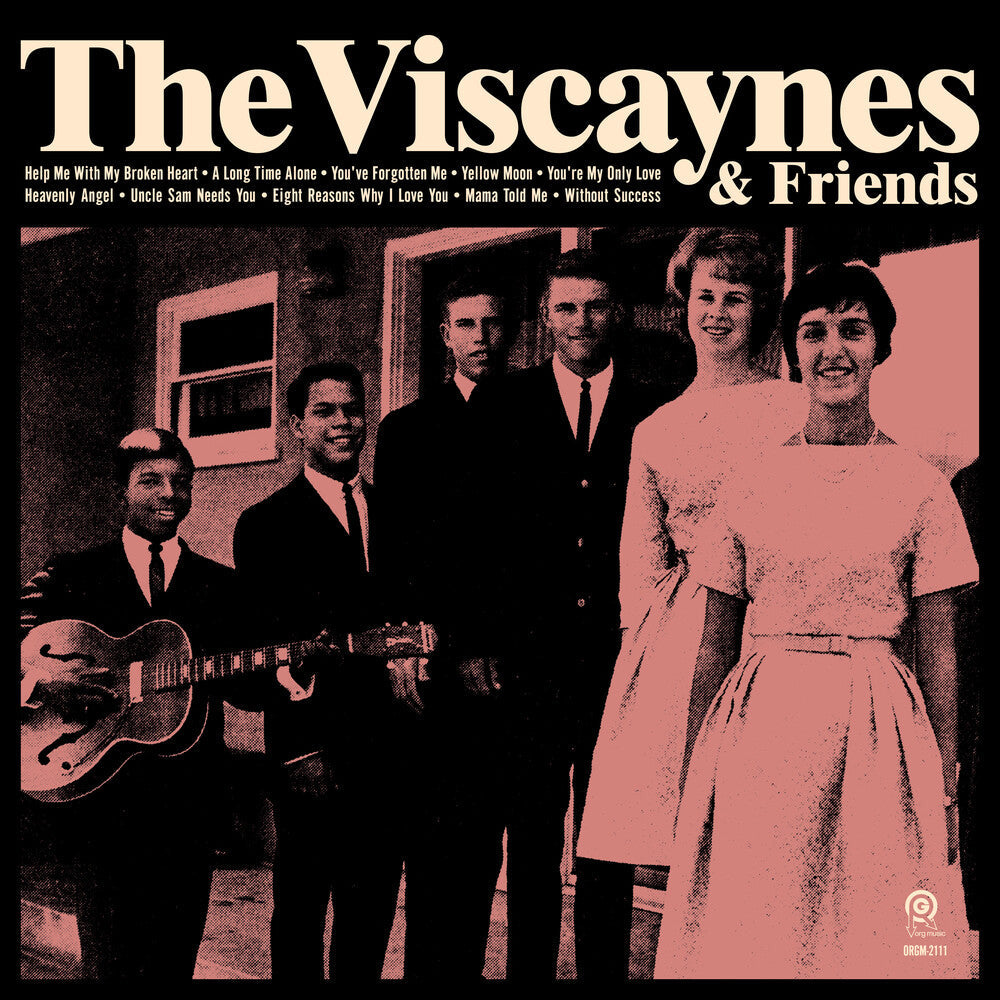 The Viscaynes - The Viscaynes & Friends [LP] Vinyl Record