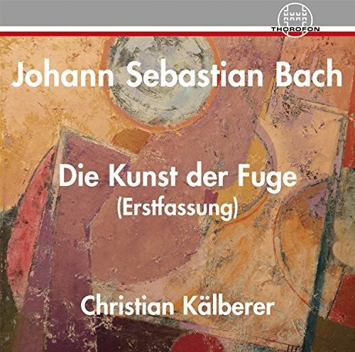 J Bach S / Kaelberer - Die Kunst Der Fuge BWV 1080 [CD]