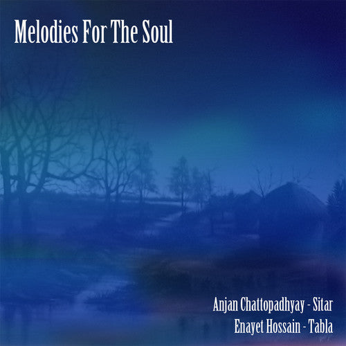 Anjan Chattopadhyay / Hossain,Enayet - Melodies For The Soul [CD]