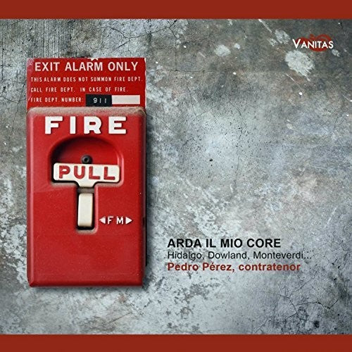 Pedro Perez / Gomez,Andres Alberto / Portillo - Arda Il Mio Core [CD]