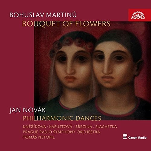 Martinu / Novak / Knezkova / Kapustova - Bouquet of Flowers & Philharmonic Dances Music CD