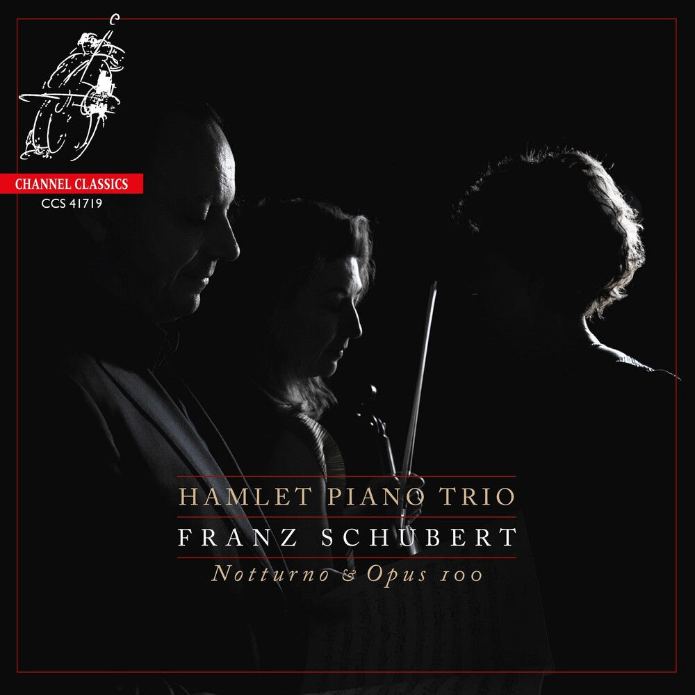 Hamlet Piano Trio - Schubert: Notturno, Piano Trio No.2, Op.100 [CD]