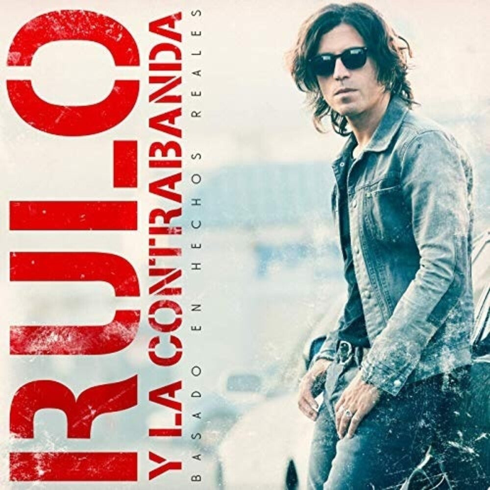 Rulo y la contrabanda - Basado En Hechos Rales [CD]