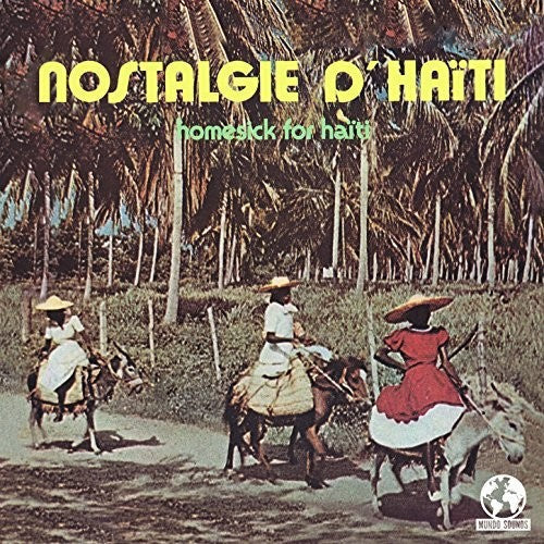 Various Artists - Various Nostalgie Haiti [CD]