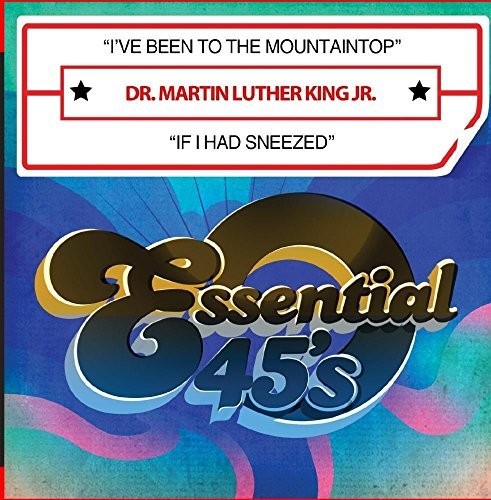Rev. Martin Luther King, Jr. - I Have Been To The Mountaintop / If I Had Sneezed (Digital 45) [CD]