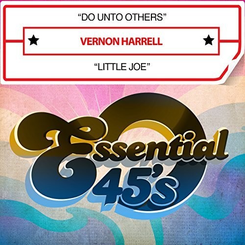 Vernon Harrell - Do Unto Others / Little Joe (Digital 45) [CD]