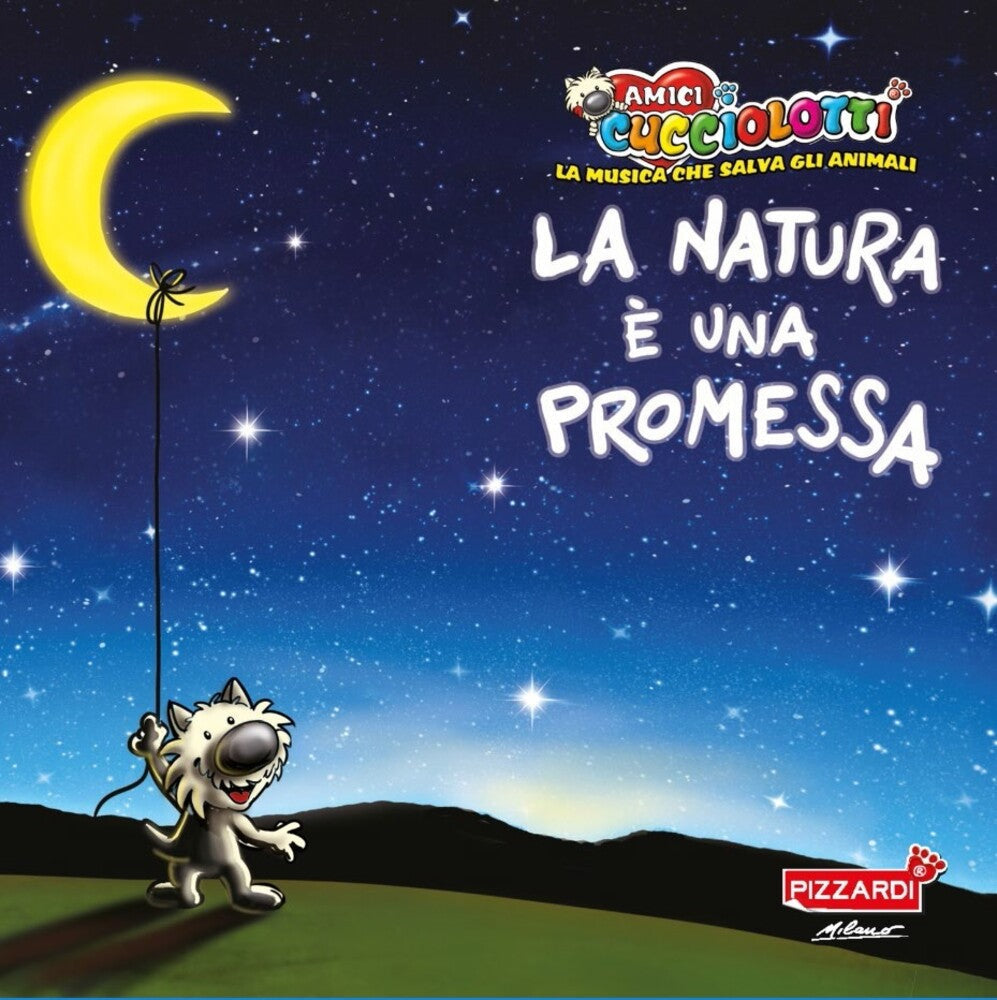 Amici Cucciolotti - La Natura E Una Promessa [CD]