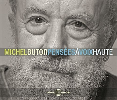 Michel Butor - Pensees A Voix Haute [CD]