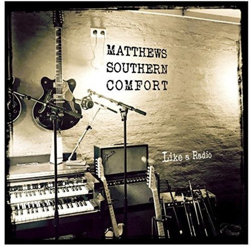 Matthews Southern Comfort - Like A Radio [CD]